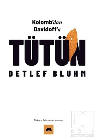 Detlef BluhmDiğerKolomb’dan Davidoff’a Tütün