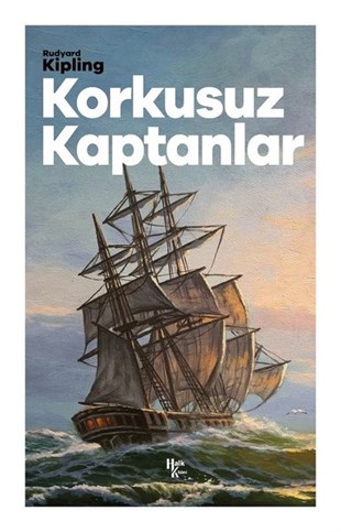 Joseph Rudyard KiplingKlasik Çocuk KitaplarıKorkusuz Kaptanlar