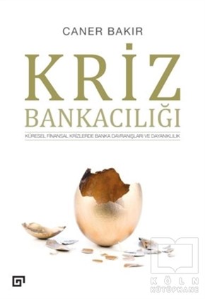 Caner BakırBorsa - FinansKriz Bankacılığı