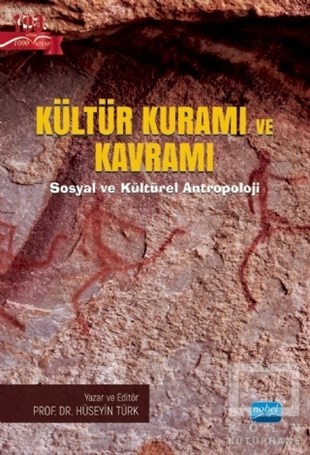 Hüseyin TürkKültürKültür Kuramı ve Kavramı