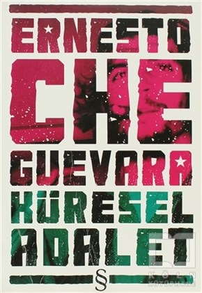 Ernesto Che GuevaraGenel KonularKüresel Adalet