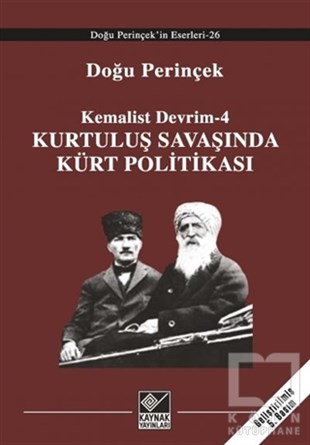 Doğu PerinçekTürkiye Siyaseti ve Politikası KitaplarıKurtuluş Savaşı’nda Kürt Politikası