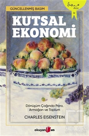 Charles EisensteinReferans KitaplarKutsal Ekonomi