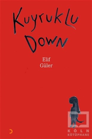 Elif GülerTürkçe Şiir KitaplarıKuyruklu Down