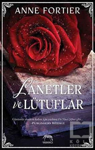 Anne FortierAşk Kitapları & Aşk RomanlarıLanetler ve Lütuflar