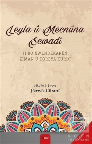 Perwiz CihaniKürt Edebiyatı KitaplarıLeyla ü Mecnüna Sewadi