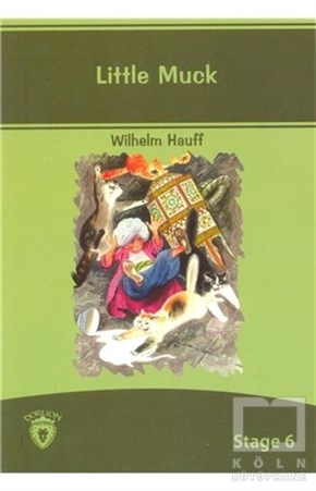 Wilhelm HauffYabancı Dilde KitaplarLittle Muck İngilizce Hikayeler Stage 6