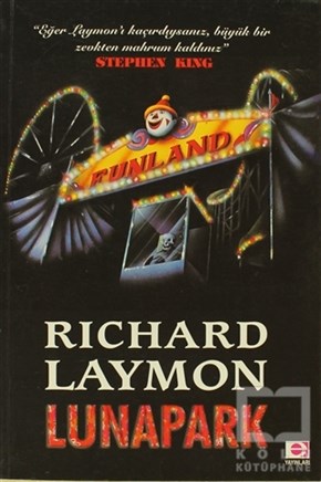 Richard LaymonAksiyon - MaceraLunapark