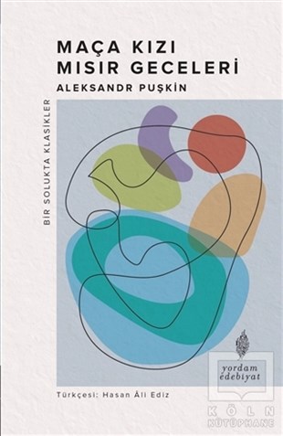Aleksandr PuşkinHikaye (Öykü) KitaplarıMaça Kızı - Mısır Geceleri