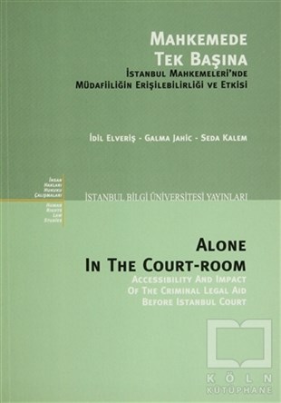 İdil ElverişHukuk Üzerine KitaplarMahkemede Tek Başına / Alone In The Court - Room