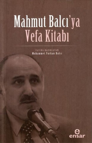 KolektifDeneme KitaplarıMahmut Balcı'ya Vefa Kitabı