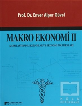 Enver Alper GüvelYönetimMakro Ekonomi 2