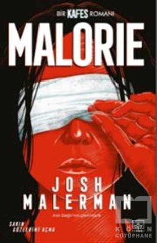 Josh MalermanKorku Kitapları & Gerilim KitaplarıMalorie: Bir Kafes Romanı