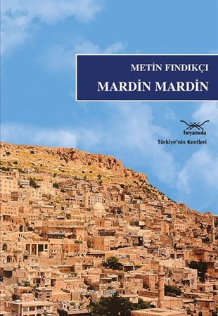Metin FındıkçıAnı & Mektup & Günlük KitaplarıMardin Mardin