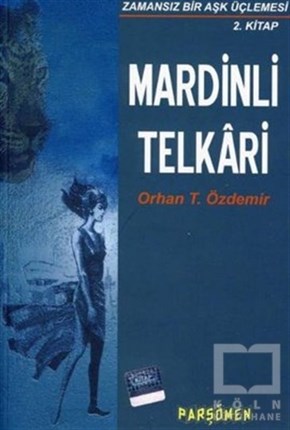 Orhan Teoman ÖzdemirTürk EdebiyatıMardinli Telkari