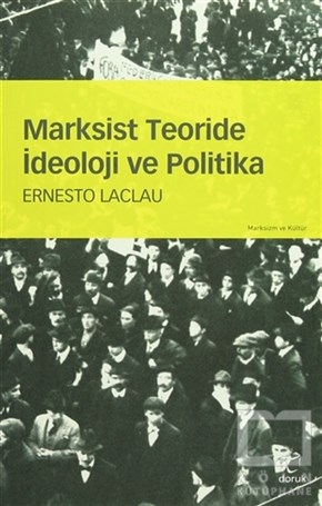 Ernesto LaclauSol HareketlerMarksist Teoride İdeoloji ve Politika