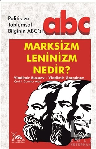 Vladimir BuzuevPolitik Akımlar ve Hareketler KitaplarıMarksizm Leninizm Nedir?