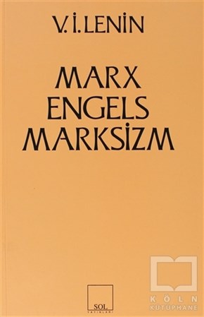 Vladimir İlyiç LeninSiyaset FelsefesiMarx - Engels - Marksizm