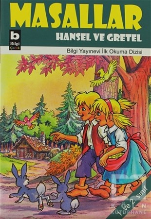 KolektifÇocuk Hikaye KitaplarıMasallar Hansel Ve Gretel