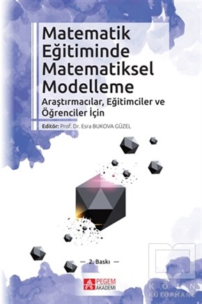 KollektifMatematikMatematik Eğitiminde Matematiksel Modelleme