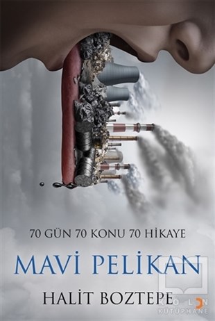 Halit BoztepeHikaye (Öykü) KitaplarıMavi Pelikan