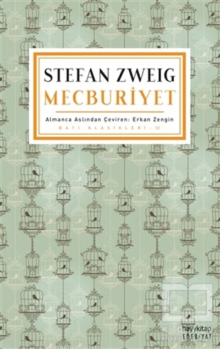 Stefan ZweigDünya Klasikleri & Klasik KitaplarMecburiyet