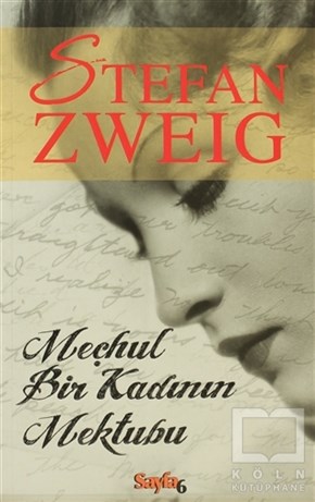 Stefan ZweigAlman EdebiyatıMeçhul Bir Kadının Mektubu