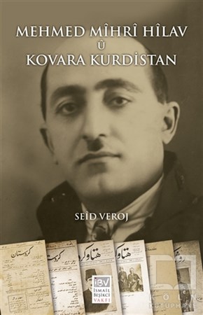 Seid VerojBiyografi-OtobiyogafiMehmed Mihri Hilav u Kovara Kurdistan