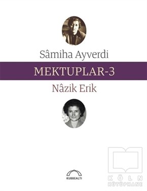Samiha AyverdiAnı - Mektup - GünlükMektuplar-3