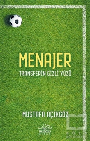 Mustafa AçıkgözSpor BilimiMenajer - Transferin Gizli Yüzü