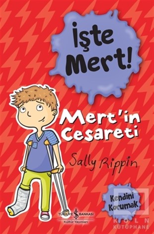 Sally RippinOkul Öncesi Çocuk KitaplarıMert’in Cesareti – İşte Mert!