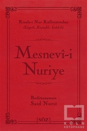 Bediüzzaman Said-i NursiTasavvuf - Mezhepler - TarikatlarMesnevi-i Nuriye (Çanta Boy)