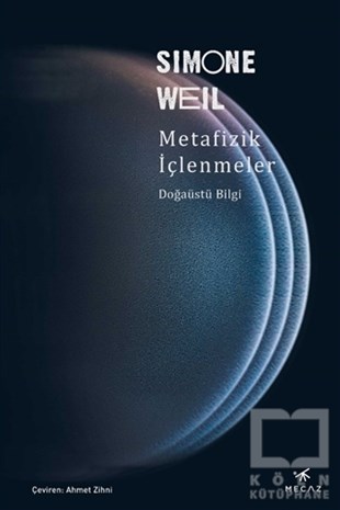 Simone WeilDin Felsefesi KitaplarıMetafizik İçlenmeler