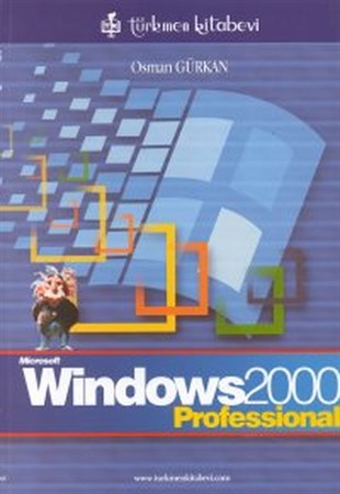 Osman GürkanBilgisayar KitaplarıMicrosoft Windows 2000 Professional