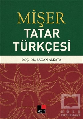 Ercan AlkayaDiğerMişer - Tatar Türkçesi