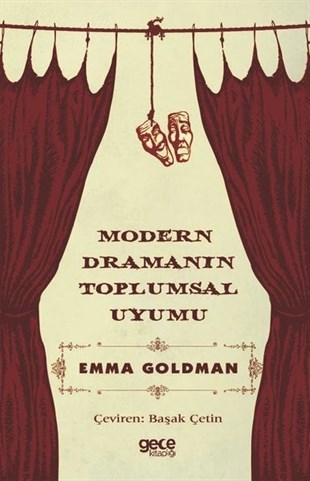 Emma GoldmanTiyatroModern Dramanın Toplumsal Uyumu
