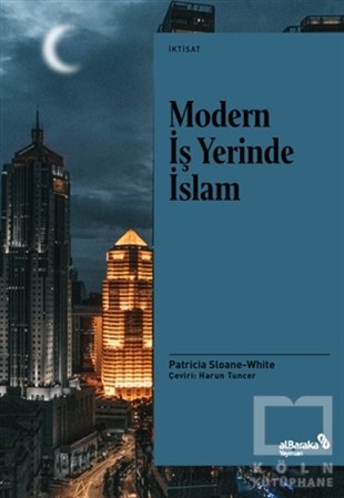 Patricia Sloane-Whiteİş Dünyası KitaplarıModern İş Yerinde İslam