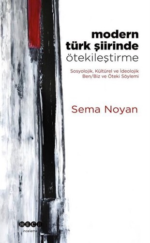 Sema NoyanTürk ŞiiriModern Türk Şiirinde Ötekileştirme