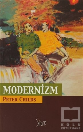 Peter ChildsFelsefi AkımlarModernizm