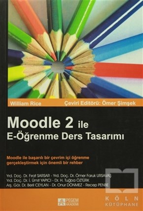 William RiceGenel KonularMoodle 2 ile E-Öğrenme Ders Tasarımı