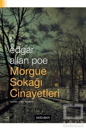 Edgar Allan PoePolisiyeMorgue Sokağı Cinayetleri