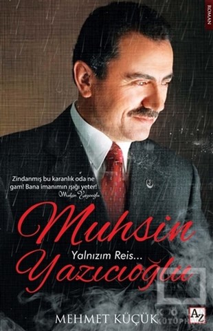Mehmet KüçükTürkçe RomanlarMuhsin Yazıcıoğlu