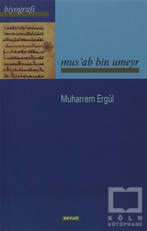 Muharrem ErgülEdebiyat - RomanMusab Bin Umeyr