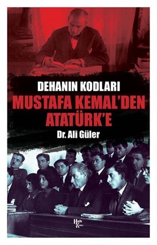 Ali GülerMustafa Kemal Atatürk KitaplarıMustafa Kemal'den Atatürk'e
