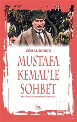 Cemal DurukTürkiye Siyaseti ve Politikası KitaplarıMustafa Kemal'le Sohbet