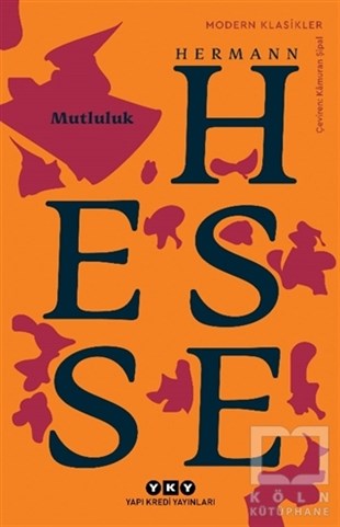 Hermann HesseHikaye (Öykü) KitaplarıMutluluk