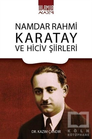 Dr. Kazım ÇandırBiyografi & Otobiyografi KitaplarıNamdar Rahmi Karatay ve Hiciv Şiirleri