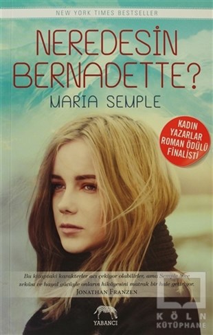 Maria SempleAmerikan Edebiyatı KitaplarıNeredesin Bernadette?