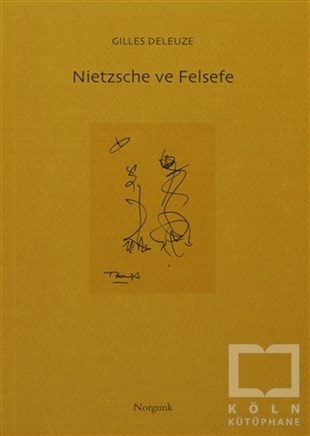 Gilles DeleuzeAraştıma-İnceleme-ReferansNietzsche ve Felsefe