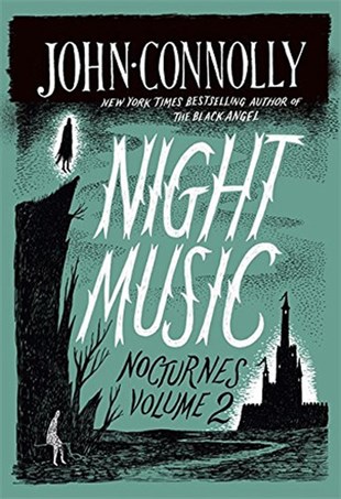 John ConnollyMystery/Crime/ThrillerNight Music:  Nocturnes 2